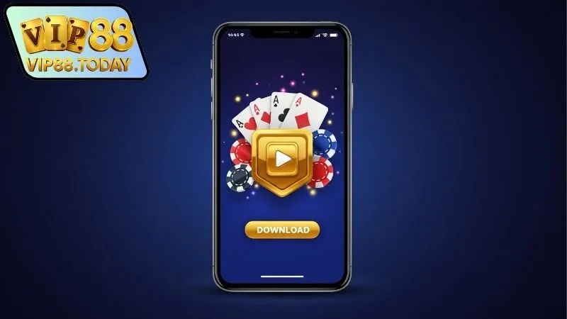 Tải app Vip88 – Trải nghiệm cá cược mọi lúc mọi nơi