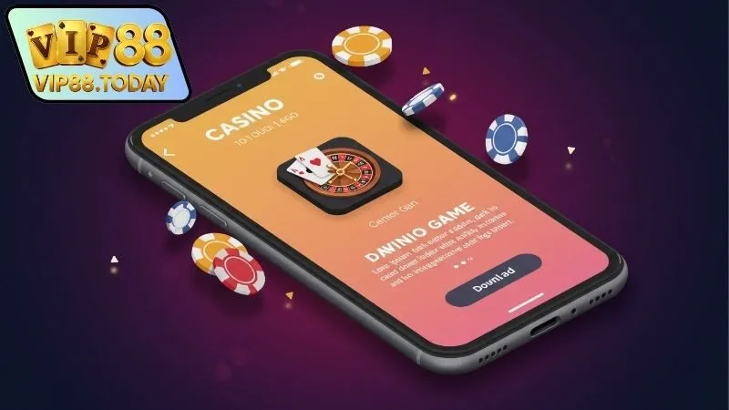 Tải app Vip88 – Trải nghiệm cá cược mọi lúc mọi nơi