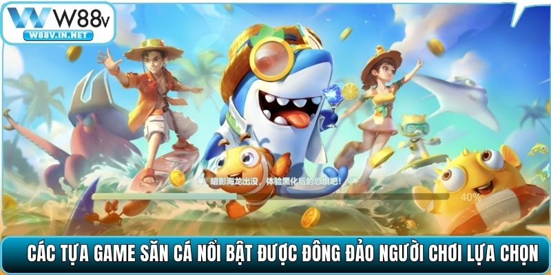 Bắn Cá W88 – Sảnh Game Đổi Thưởng Uy Tín, Mẹo Săn Thưởng Lớn