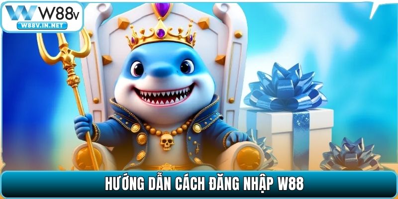 Đăng Nhập W88 Chính Thức – Hướng Dẫn Truy Cập Dễ Dàng