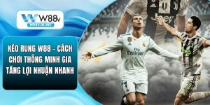 Thể Thao W88 – Địa Chỉ Cá Cược Được Tin Chọn Tại Châu Á