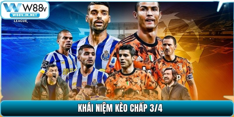 Kèo Chấp 3/4 W88 Là Gì - Kinh Nghiệm Cược Thắng Từ Cao Thủ