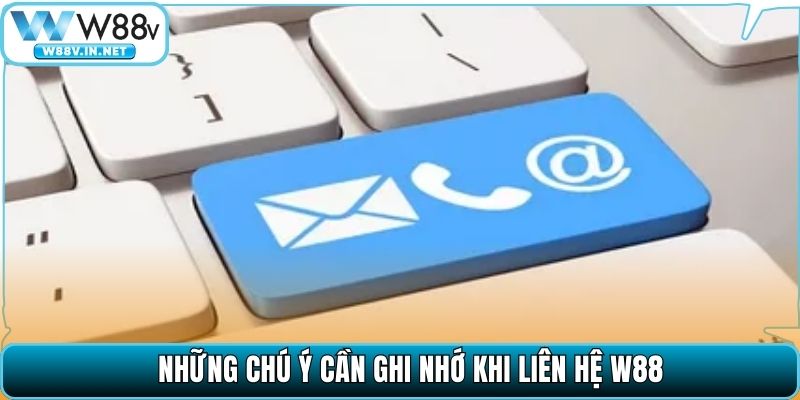Liên Hệ W88 – Trung Tâm Hỗ Trợ Người Chơi Hoạt Động 24/7