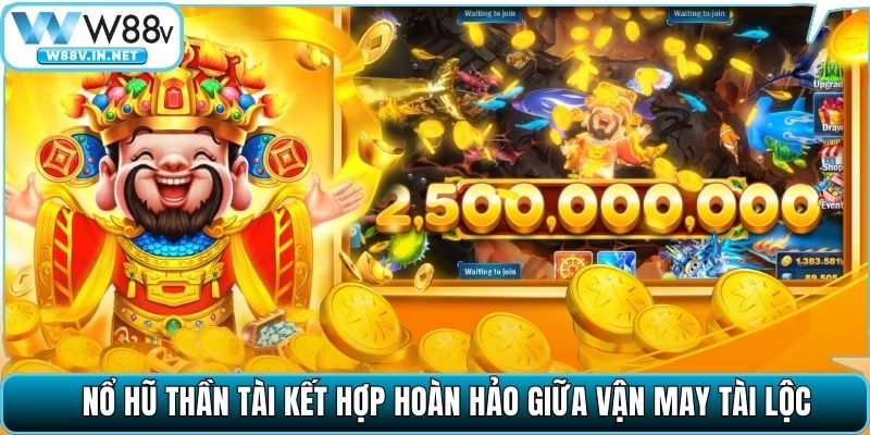 Nổ Hũ Thần Tài W88 – Không Gian Slot Đổi Thưởng Hàng Đầu