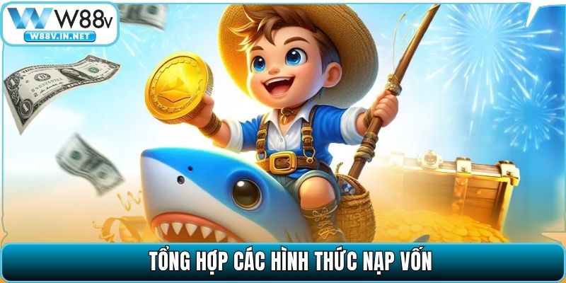Nạp Tiền W88 – Quy Trình Thực Hiện Đơn Giản, Xử Lý Tức Thì