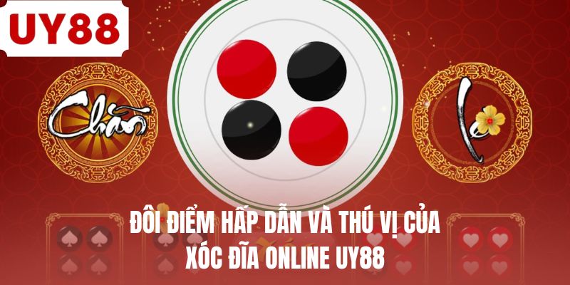 Xóc Đĩa Online UY88 - Mở Ra Vô Vàn Cửa Cược Giá Trị Cao