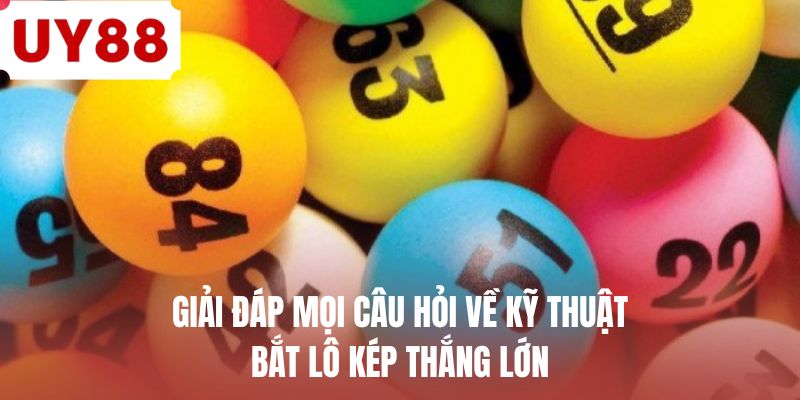 Soi Cầu Lô Kép - Khai Mở Các Quy Luật Số Theo Dữ Liệu